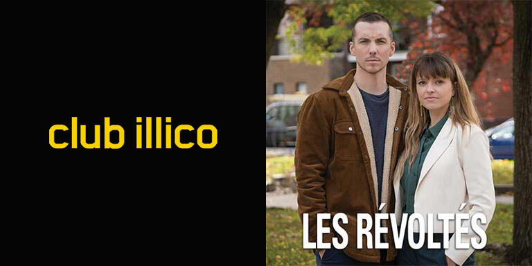 Club Illico - Les Révoltés - 800x400