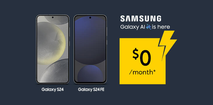 Samsung Galaxy S24 et S24 FE à 0 $/mois