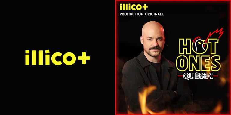 Illico + - Hot ones Québec