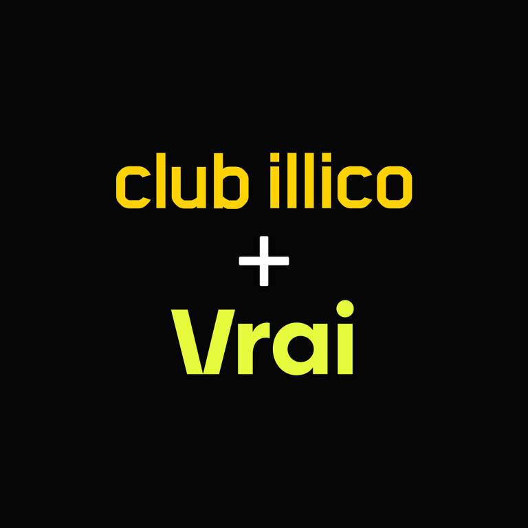 Club illico + vrai