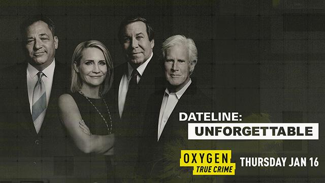 Oxygen Dateline Unforgettable